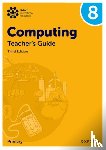 Page, Alison, Lincoln, Howard, Levine, Diane, Held, Karl - Oxford International Lower Secondary Computing: Teacher's Guide 8