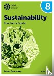 Tudor, Rebecca, Cloud, Jaimie P. - Oxford International Sustainability: Teacher's Guide 8 (Lower Secondary)