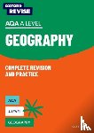 Priest, Rebecca, Bircher, Rob, Scovell, Lucy, Griffiths, Alice - Oxford Revise: AQA A Level Geography