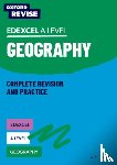 Priest, Rebecca, Scovell, Lucy, Alcock, David, McFarlane, Kyle - Oxford Revise: Edexcel A Level Geography Complete Revision and Practice: Knowledge, Retrieval, Practice