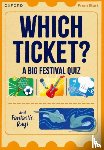 Rushton, Abbie, Dineen, Helen - Read Write Inc. Fresh Start Readers: Book 3: Which Ticket? A Big Festival Quiz & Fantastic Rays