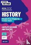 Martin, Paul - Oxford Revise: AQA GCSE History: Elizabethan England, c1568-1603