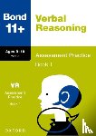 Down, Frances, Bond 11+ - Bond 11+ Verbal Reasoning Assessment Practice 9-10 Years Book 1 for GL Assessment & other 11 plus exams (formerly Bond Assessment Papers)