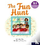 Russ, Rachel - Essential Letters and Sounds: Essential Phonic Readers: Oxford Reading Level 6: The Fun Hunt
