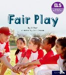 Freer, Ali - Essential Letters and Sounds: Essential Phonic Readers: Oxford Reading Level 6: Fair Play