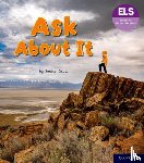 Scott - Essential Letters and Sounds: Essential Phonic Readers: Oxford Reading Level 6: Ask About It