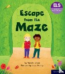 Dhami, Narinder - Essential Letters and Sounds: Essential Phonic Readers: Oxford Reading Level 6: Escape from the Maze