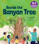 Walker, Jonny - Essential Letters and Sounds: Essential Phonic Readers: Oxford Reading Level 6: Beside the Banyan Tree
