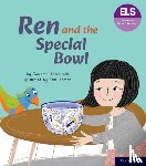 Macintosh - Essential Letters and Sounds: Essential Phonic Readers: Oxford Reading Level 7: Ren and the Special Bowl