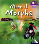Walker, Jonny - Essential Letters and Sounds: Essential Phonic Readers: Oxford Reading Level 7: When it Morphs
