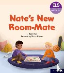 Dale, Katie - Essential Letters and Sounds: Essential Phonic Readers: Oxford Reading Level 7: Nate's New Room Mate