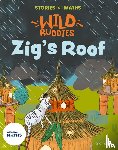 Clare, Giles - Stories for Maths: EYFS: Zig's Roof (How many now?)