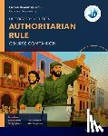 Gray, Brian, Habibi, Mariam, Aylward, Verity, Perera, Sanjay - Oxford Resources for IB DP History: Authoritarian Rule Course Book