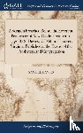 Davies, Samuel - A Sermon Preached Before the Reverend Presbytery of New-Castle, October 11. 1752. By S. Davies, V.D.M. in Hanover, Virginia. Published at the Desire of the Presbytery and Congregation