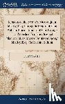 Macky, John - Memoirs of the Secret Services of John MacKy, Esq; During the Reigns of King William, Queen Anne, and King George I. ... Published From his Original Manuscript; as Attested by his son Spring MacKy, Esq. The Second Edition