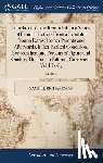 Richardson, Samuel - Pamela; or Virtue Rewarded. In a Series of Familiar Letters From a Beautiful Young Damsel to her Parents and Afterwards, in her Exalted Condition, Between her, and Persons of Figure and Quality, The Fourth Edition, Corrected. Vol.III of 4; Volume 4
