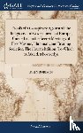 Robison, John - Proofs of a Conspiracy Against All the Religions and Governments of Europe, Carried on in the Secret Meetings of Free Masons, Illuminati, and Reading Societies. the Fourth Edition. to Which Is Added, a PostScript