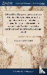 Boccalini, Traiano - Advices from Parnassus, in two centuries With the Political touchstone, and an appendix to it Written in Italian by Trajano Boccalini, and translated by several hands To which is added, a continuation of the Advices, by Girolamo Briani