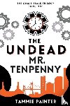 Painter, Tammie - The Undead Mr. Tenpenny