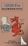 Martens, Bill, Wiser, Brian - GBBS Pro Bulletin Board System