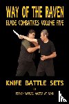 Vargas, Fernan - Way of the Raven Blade Combatives Volume Five