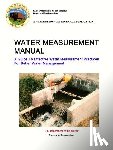 Department of the Interior, U S, Reclamation Bureau (U S ) - Water Measurement Manual - A Guide To Effective Water Measurement Practices For Better Water Management