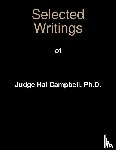 Campbell, Harold - Selected Writings of Judge Hal Campbell, Ph.D.