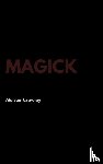Crowley, Aleister - Magick