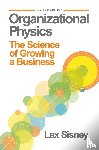 Sisney, Lex - Organizational Physics