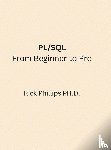 Phillips, Rick - PL/SQL From Beginner to Pro