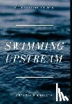 Bravata, Antonio M - Swimming Upstream