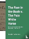 Frederick, Tamara - The Ram in the Bush v. The Pale White Horse