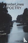 Lythgoe, Michael - BorderLines POETRY