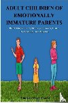 Hoover, Lindsay C. - Adult Children of Emotionally Immature Parents