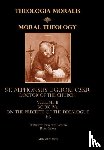 Grant (Translator), Ryan, Liguori, C Ss R St Alphonsus - Moral Theology Volume II