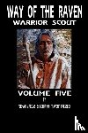 Vargas, Fernan, Pressley, Benjamin - Way of the Raven Warrior Scout Volume 5