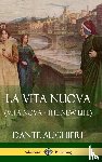 Alighieri, Dante, Rossetti, William Michael - La Vita Nuova (Vita Nova - The New Life) (Hardcover)