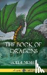 Nesbit, Edith - The Book of Dragons (Hardcover)