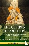 Mead, G R S - The Corpus Hermeticum