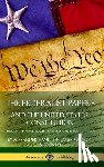 Hamilton, Alexander, Madison, James, Jay, John - The Federalist Papers, and the United States Constitution