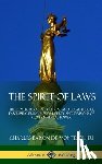 Montesquieu, Charles Baron De - The Spirit of Laws