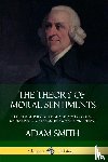 Adam Smith, Smith - The Theory of Moral Sentiments