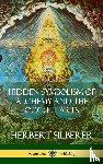Silberer, Herbert - Hidden Symbolism of Alchemy and the Occult Arts (Hardcover)