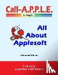 Martens, Bill, Wiser, Brian - All About Applesoft: Enhanced Edition