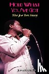 Martinko, Jason - Hold What You've Got: The Joe Tex Story