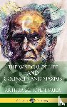 Schopenhauer, Arthur, Saunders, T Bailey - The Wisdom of Life and Counsels and Maxims (Hardcover)