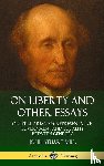 Mill, John Stuart - On Liberty and Other Essays