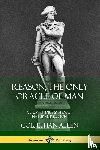 Allen, Col Ethan - Reason, the Only Oracle of Man