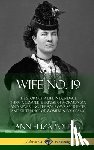 Young, Ann Eliza - Wife No. 19