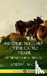 McCoy, Joseph G - Historic Sketches of the Cattle Trade